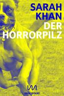 Sarah Khan: Der Horrorpilz ★★★