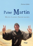 Florian Kobler: Pater Martin ★★★★