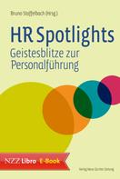 Bruno Staffelbach: HR Spotlights 