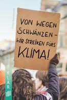 Florian Buschendorff: Von wegen schwänzen – wir streiken fürs Klima! 