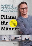 Matthias Opdenhövel: Pilates für Männer ★★★