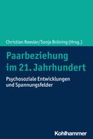 Christian Roesler: Paarbeziehung im 21. Jahrhundert 