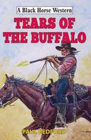 Paul Bedford: Tears of the Buffalo 