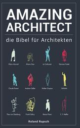 Amazing Architect - die Bibel für Architekten