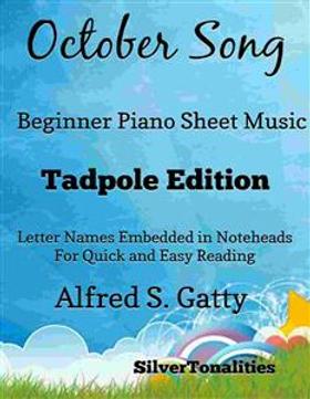 October Song Beginner Piano Sheet Music Tadpole Edition