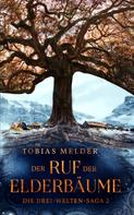 Tobias Melder: Der Ruf der Elderbäume ★★★
