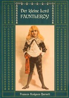 Frances Hodgson Burnett: Der kleine Lord Fauntleroy: Mit den Illustrationen von Reginald Birch ★★★★★