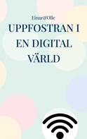 Einar Hansson: Uppfostran i en digital värld 