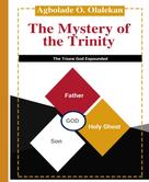 Agbolade O. Olalekan: The Mystery of the Trinity 