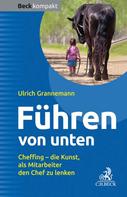 Ulrich Grannemann: Führen von unten 
