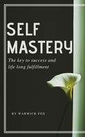 Warwick Fox: Self Mastery 