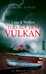 Lava und Wellen: Tod auf dem Vulkan - Kriminalroman