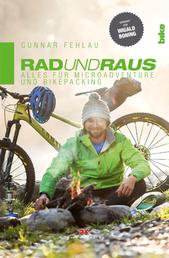 Rad und Raus - Alles für Microadventure und Bikepacking