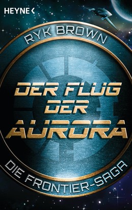 Der Flug der Aurora – Die Frontier-Saga (1)