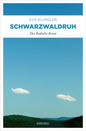 Schwarzwaldruh - Der Badische Krimi