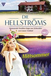 Mittsommer - Die Hellströms 1 – Familienroman