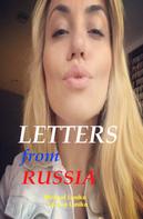 Larysa Lunika: Letters from Russia 