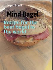Mind Bagel - Recipe for the best bagel in the world