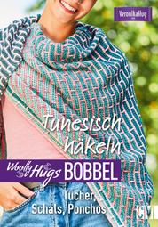 Woolly Hugs Bobbel Tunesisch häkeln - Tücher, Schals, Ponchos