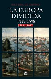 La Europa dividida - 1559-1598