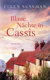 Blaue Nächte in Cassis - Roman