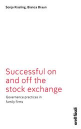 Successful on and off the stock exchange - Governance practices in family firms