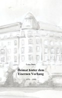 Lena Stein: Heimat hinter dem Eisernen Vorhang ★★★★★