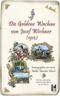 Thomas Horwath: Die goldene Wachau 