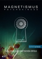 Benedikt Maurer: MAGNETISMUS PSYCHOKINESE 