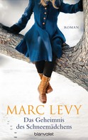 Marc Levy: Das Geheimnis des Schneemädchens ★★★★
