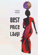 Tamara Waeger: Best Price, Lady! 
