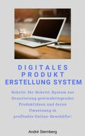 André Sternberg: Digitales Produkt Erstellung System 
