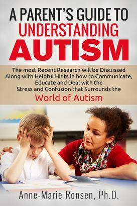 A Parent's Guide To Understanding Autism