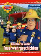 Katrin Zuschlag: Feuerwehrmann Sam - Eine Woche voller Feuerwehrgeschichten 