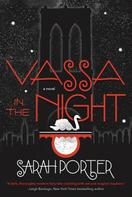 Sarah Porter: Vassa in the Night 