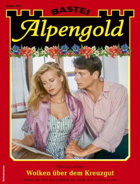 Alpengold 341 - Heimatroman