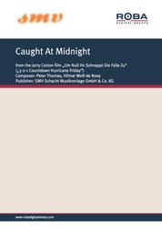 Caught At Midnight - Notenausgabe aus dem Jerry-Cotton-Film "Um null Uhr schnappt die Falle zu"
