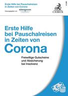 Volker Römermann: Erste Hilfe bei Pauschalreisen in Zeiten von Corona 