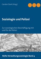 Carsten Stark: Soziologie und Polizei 