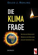 Eelco J. Rohling: Die Klimafrage 