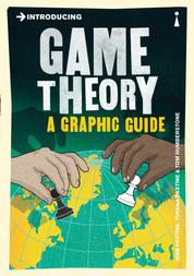 Introducing Game Theory - A Graphic Guide