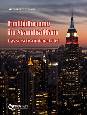 Entführung in Manhattan – Das verschwundene Hotel