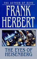 Frank Herbert: The Eyes of Heisenberg 