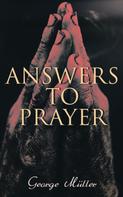 George Müller: Answers to Prayer 