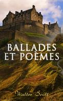 Sir Walter Scott: Ballades et poèmes 