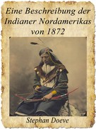 Stephan Doeve: Eine Beschreibung der Indianer Nordamerikas von 1872 ★★