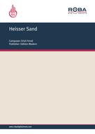 Erich Ferstl: Heisser Sand 