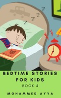 Mohammed Ayya: Bedtime Stories for Kids 