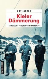 Kieler Dämmerung - Kriminalroman