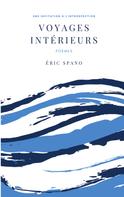 Eric Spano: Voyages intérieurs 